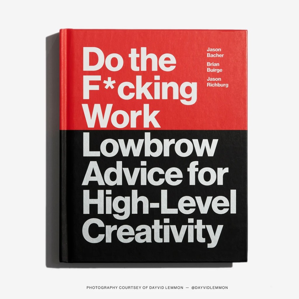 Do the F*cking Work